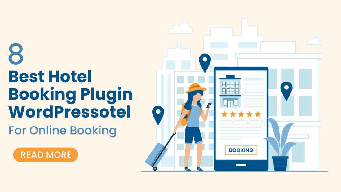 8 Best Hotel Booking Plugin WordPress For Online Booking 