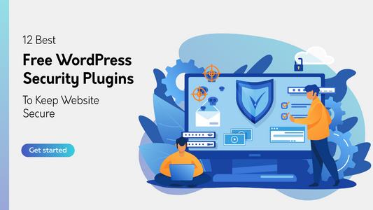 12 Best Free WordPress Security Plugins To Keep Website Secure