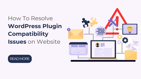 How To Resolve WordPress Plugin Compatibility Issues on Website